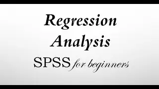 REGRESSION ANALYSIS using SPSS #spss #regressionanalysis