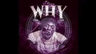 Fredo Bang - Why Chopped & Screwed