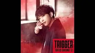 Takao Sakuma - Trigger - Ultraman Trigger Opening 1 Full Version