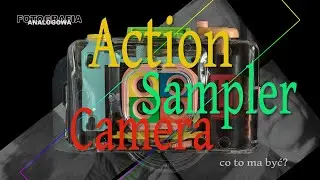 🎞 Action Sampler Camera - Fotografia Analogowa