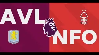 Aston Villa vs Nottingham Forest