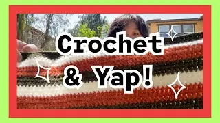 Create for yourself and never for others! - Crochet and yap with me