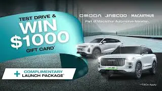 Test Drive the Future &ndash; Win $1,000 Gift Card* | Omoda Jaecoo Macarthur