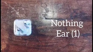 Nothing Ear (1)