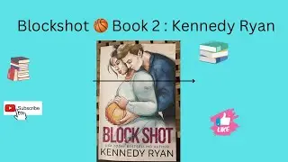 BlockShot Book 2 - Hoop Series by Kennedy Ryan - INSIDE and OUTSIDE