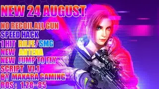 [UPDATE 24 AUG] NEW SCRIPT V1.1 | Ros 1.28~85 / 1 Hit Rifle/Smg & No Recoil Free Jump To Fly 🔥