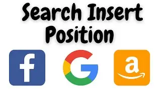 Search Insert Position | search insert position leetcode 35 | leetcode 35 python
