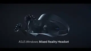 ASUS Windows Mixed Reality Headset - Explore Your Imagination | ASUS