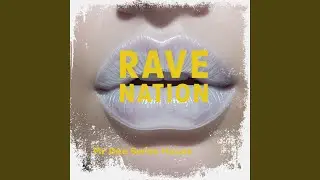RAVE NATION (Deep Version)