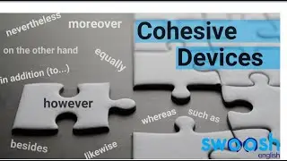 COHESIVE DEVICES, LINKING WORDS (International Certifications A2, B1, B2)