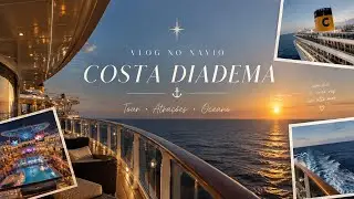 VLOG VIAGEM DENTRO DO NAVIO COSTA DIADEMA🛳️