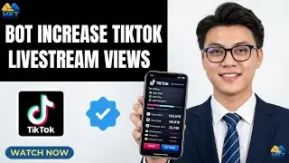 Bot To Increase TikTok Livestream Views | TikTok Live Stream View Bot