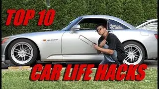 TOP 10 LIFE HACKS FOR CAR OWNERS! | Honda S2000 and Insight