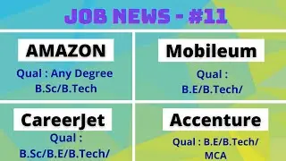 Job News #11 || Amazon || Accenture || Careerjet || By Learn 2 Update #amazon #accenture #careerjet
