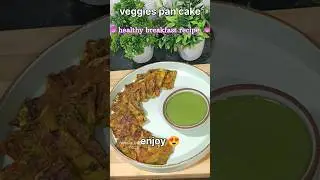 veggies pan cakes#shorts #food #viral