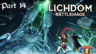 Lichdom Battlemage Part 14 - Out Of The Swamp And Into A Sinkhole