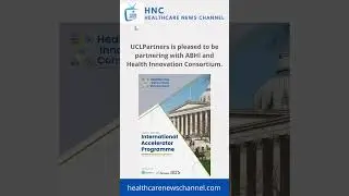 UCLPartners is pleased to be partnering with ABHI | HNC Healthcare News Channel