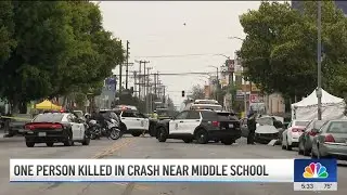 1 person killed in car crash near South LA middle school