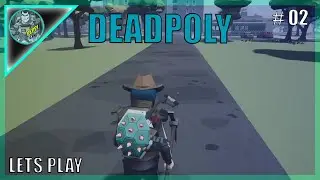 DEADPOLY LET'S PLAY (MILI BASE!!!!!) DEADPOLY EPISODE 02