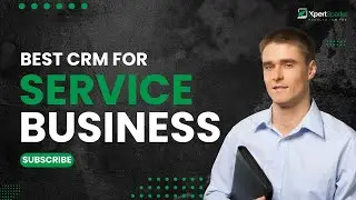 Best CRM for Service Business | Top Mobile CRM Apps 2025