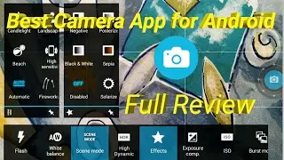 Best camera app for android (2017) Full Review (ft.open camera app)