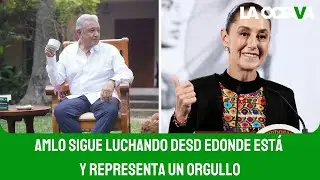 AMLO se ve MUY CONTENTO, SANO, TRANQUILO: SHEINBAUM
