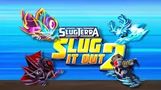 🔥Slug it out-2🔥 The best team: ❄️Ice and Magic Elements☠️
