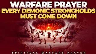 Break Free From Demonic Cycles | Powerful Prayer For Spiritual Liberation | Spiritual Warfare Prayer