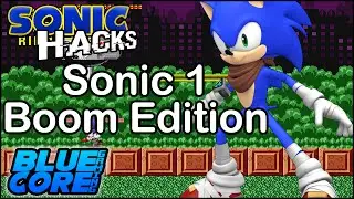 Sonic Hacks -  Sonic 1 Boom Edition Gameplay + Download