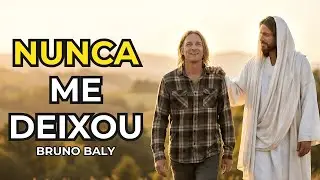 Nunca Me Deixou - Bruno Baly (Videoclipe Oficial) | Louvor Emocionante