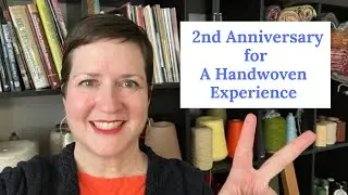 2nd Anniversary of A Handwoven Experience