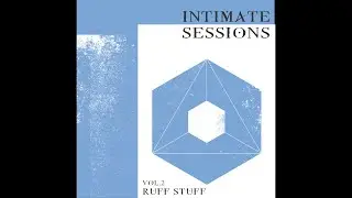 Intimate Sessions - Vol.2 (Classic House Vinyl Mix)
