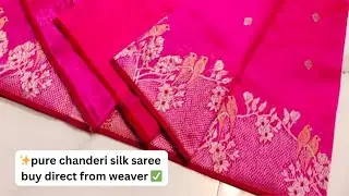 Pure chanderi silk saree collection || direct from weaver || #chanderi #saree #purehandlooms #silk 