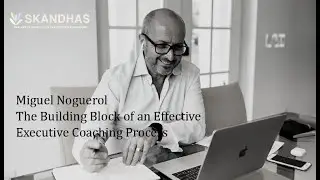 The Building Blocks of an Effective Executive Coaching Process [Trust, Awareness, Reflect and Act]