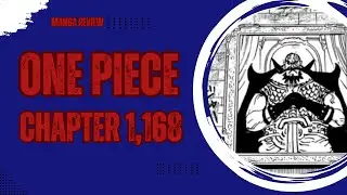 One Piece Chapter 1,168 Manga Review. Harald became a God Knight