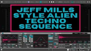 Jeff Mills Style Alien Detroit Techno Sequence In Ableton  + free Ableton Rack🎛️👽