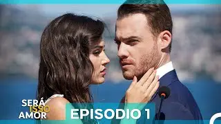 Será Isso Amor Episódio 1 (Dublagem em Português)