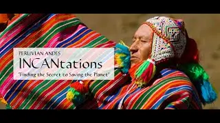INCANtations: Lost Shaman Secrets of the Peruvian Andes | Alison&rsquo;s Adventures
