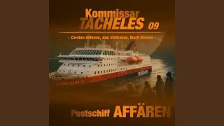 Kommissar Tacheles Folge 09 - Postschiff Aff&auml;ren (Teil 14)