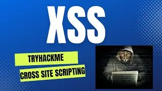 XSS Cross Site Scripting - Try Hack Me