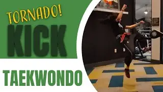Tornado Kick / Patada de Tornado