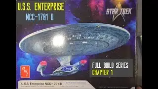 U.S.S. Enterprise D - Build Series Chapter 1