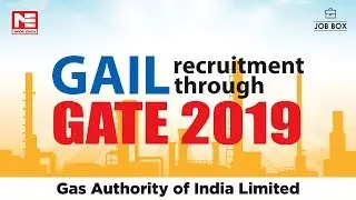 Jobs in Gas Authority of India Ltd (GAIL) through GATE-2019 | MADE EASY