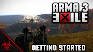 ARMA 3: Exile - Part 1 - Getting Started!