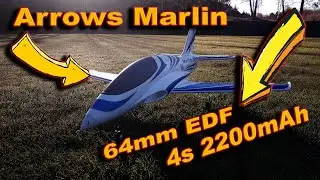 Arrows Marlin 64mm EDF on 4s 2200mAh