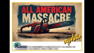 TCM All American Massacre Universe (update trailer)