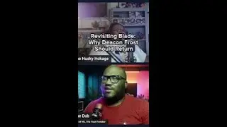 Revisiting Blade  Why Deacon Frost Should Return