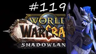 Shadowlands - Finishing Loremaster Today? - Starting Over in World of Warcraft in 2025