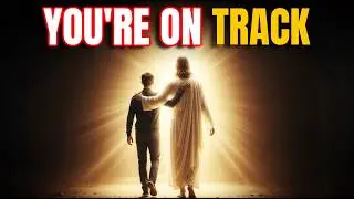 3 Signs You're On The Right Path