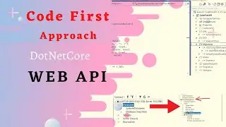 2. Web API Code First Approach | Create Database |  Dot Net Core